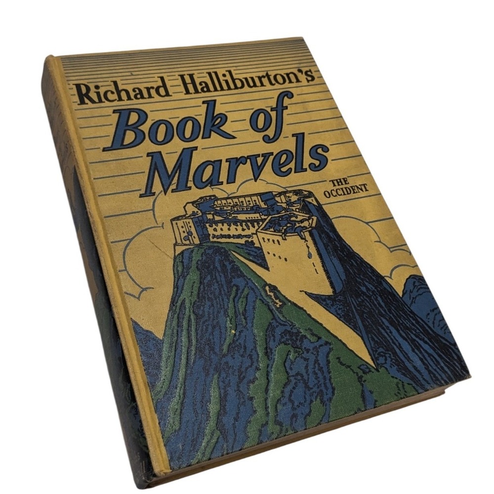 Richard Halliburton's Book of Marvels The Occident 1937 Hardcover Bobbs-Merrill